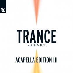 Armada Music - Trance Legacy (Acapella Edition III)