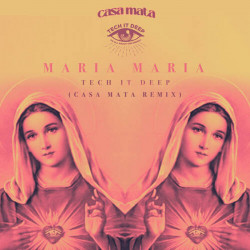 Maria Maria (Casa Mata Remix)