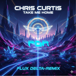 Take Me Home (Flux Delta Remix)