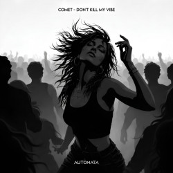 Don't Kill My Vibe