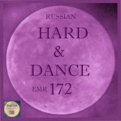 Russian Hard & Dance EMR Vol. 172  