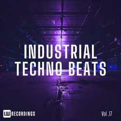 Industrial Techno Beats, Vol. 17  