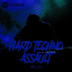 Hard Techno Assault, Vol. 05  