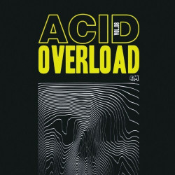 Acid Overload, Vol.08  
