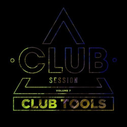 Club Session Pres. Club Tools, Vol. 7  
