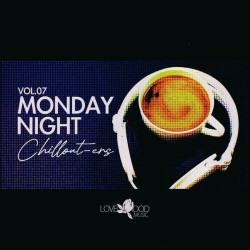 Monday Night Chillouters, Vol.07  