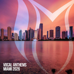 Vocal Anthems Miami 2026