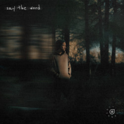 say the word