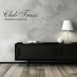 Club Traxx - Progressive House 40