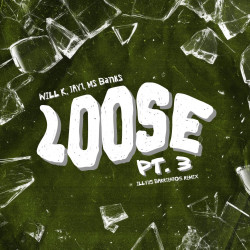 Loose, Pt. 3 (Illyus Barrientos Remix)