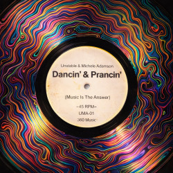 Dancin' & Prancin' (Music Is The Answer)