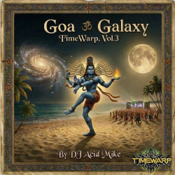 Goa Galaxy TimeWarp, Vol.3