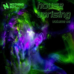 Nothing But... House Uprising, Vol. 06  