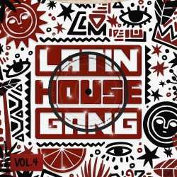 Latin House Gang Vol.4  