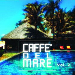 Caffè Del Mare, Vol. 2  