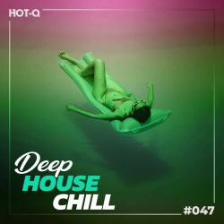 Deep House Chill 047  