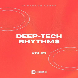 Deep-Tech Rhythms, Vol. 27  