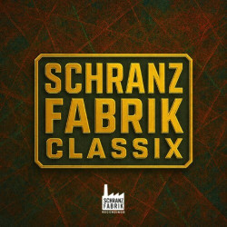 Schranz Fabrik Classix, Vol. 1  