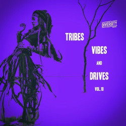 Tribes, Vibes And Drives, Vol.10  