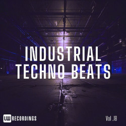 Industrial Techno Beats, Vol. 18  