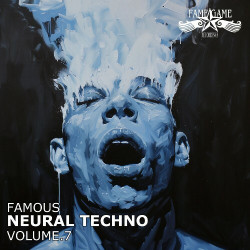 Famous Neural Techno, Vol. 7  