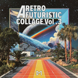 A Retro Futuristic Collage, Vol. 3  