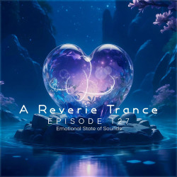 A Reverie Trance Episode 127