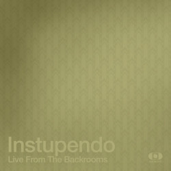 Instupendo: Live From The Backrooms