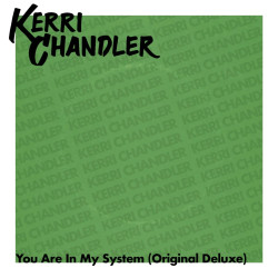 You Are In My System (Original Deluxe)