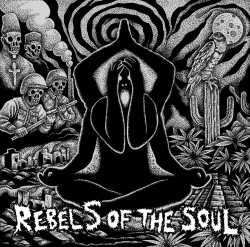 Rebels Of The Soul