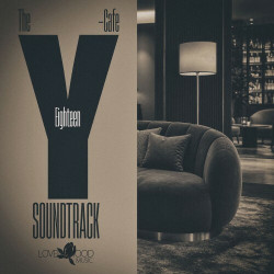 The Y-Cafe Soundtrack, Vol.18  