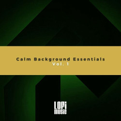 Calm Background Essentials Vol. 1  