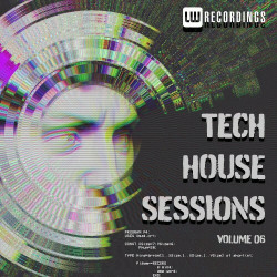 Tech House Sessions, Vol. 06  