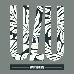 Watching Me