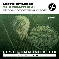 Supernatural (Lost Knowledge Rework & Jox Remix)