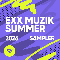 Exx Muzik Summer Sampler 2026