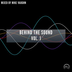 Behind The Sound Vol. 1