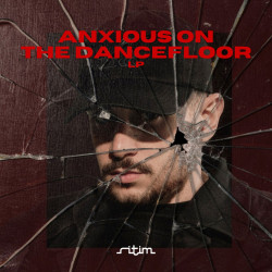 Anxious On The Dancefloor