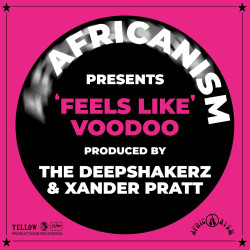 Feels Like Voodoo