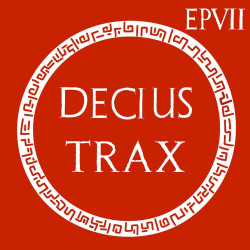 Decius Trax EP VII