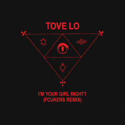 I’m your girl right? (Fcukers Remix)