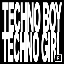 TECHNO BOY TECHNO GIR