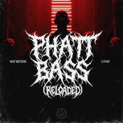 Phatt Bass (Reloaded)