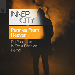 Pennies From Heaven (DJ Paulette’s In For a Pennies Remix)