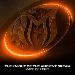 The Knight of the Ancient Dream