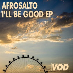 I'll Be Good EP