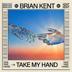 Take My Hand (The Remixes)