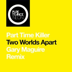 Two Worlds Apart (Gary Maguire Remix)