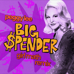 Big $pender (Girl Math Remix)