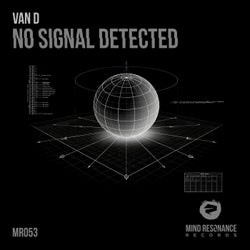 No Signal Detected